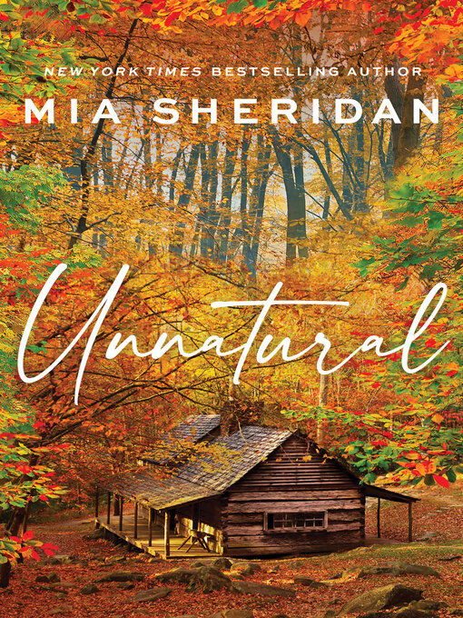 Title details for Unnatural by Mia Sheridan - Wait list